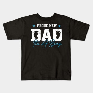 Proud New Dad Its A Boy Cute Father's Day Kids T-Shirt